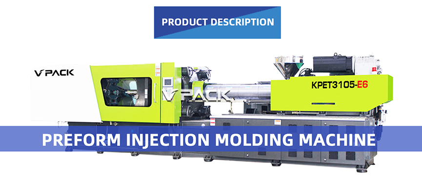 Preform Injection Molding Machine description.jpg